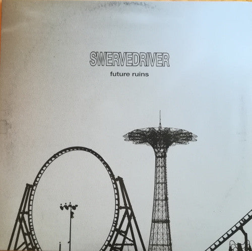 Swervedriver - Future Ruins - LP