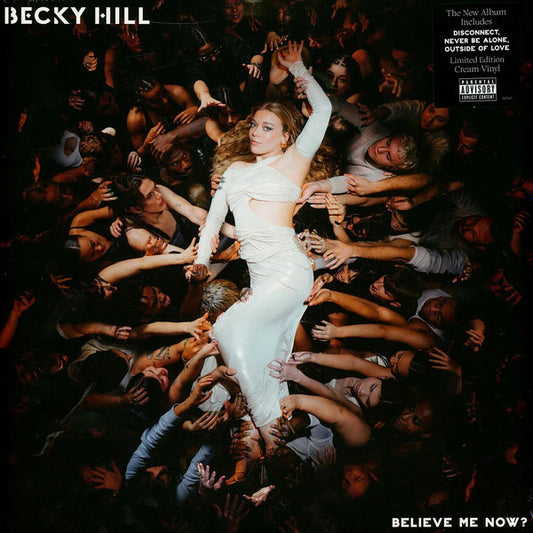 Becky Hill - Believe Me Now? - LP