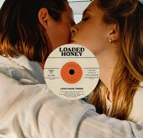 Loaded Honey - Love Made Trees - LP