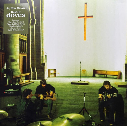 Doves - So, Here We Are: Best Of Doves - 2xLP