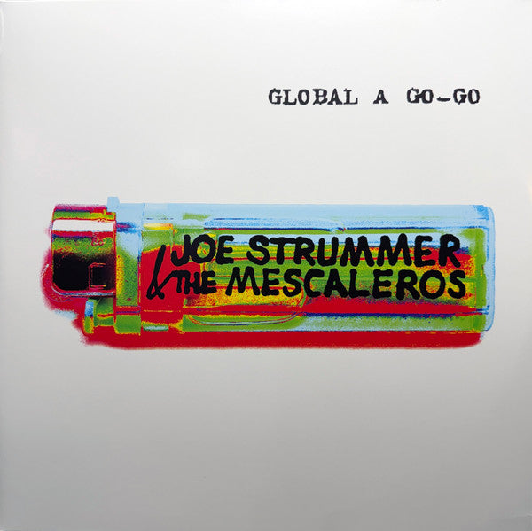 Joe Strummer & The Mescaleros - Global A Go-Go - 2xLP (Splatter Vinyl - RSD 2026)