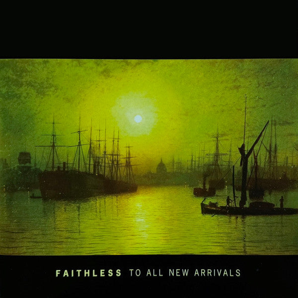 Faithless - To All New Arrivals - 2xLP (Transparent Yellow Vinyl - RSD 2026)