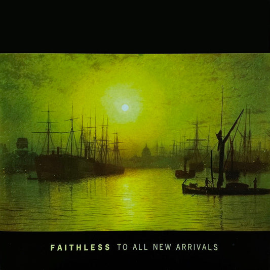 Faithless - To All New Arrivals - 2xLP (Transparent Yellow Vinyl - RSD 2026)