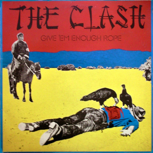 The Clash - Give 'Em Enough Rope - LP