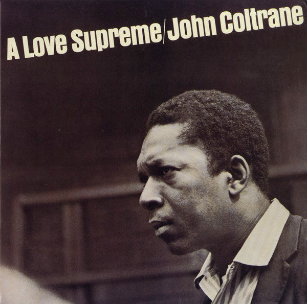 John Coltrane - A Love Supreme - LP
