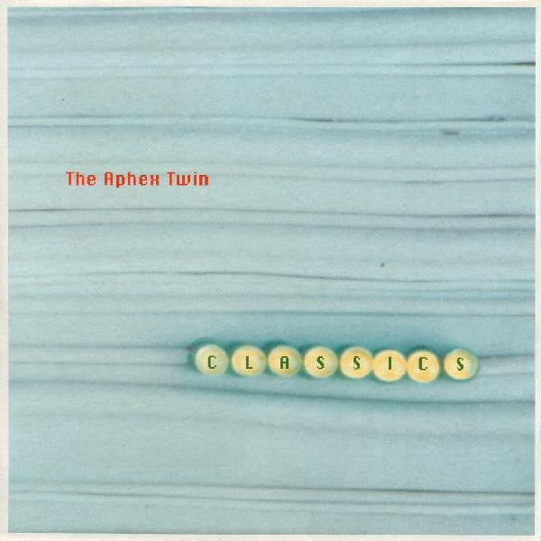 Aphex Twin - Classics - 2xLP