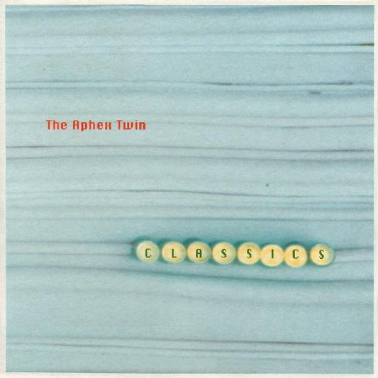 Aphex Twin - Classics - 2xLP - Album Cover Image